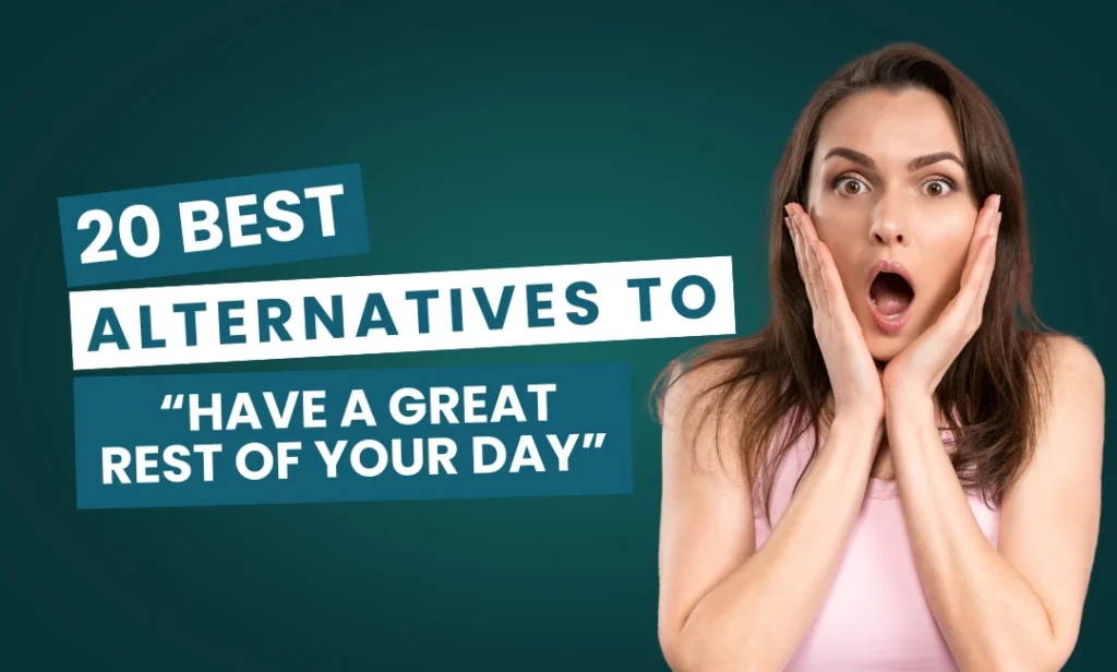 20 Best Alternatives to Have a Great Rest of Your Day